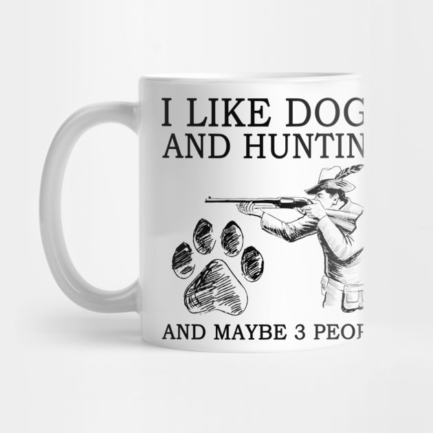 I Like Dogs And Hunting And Maybe 3 People by Jenna Lyannion